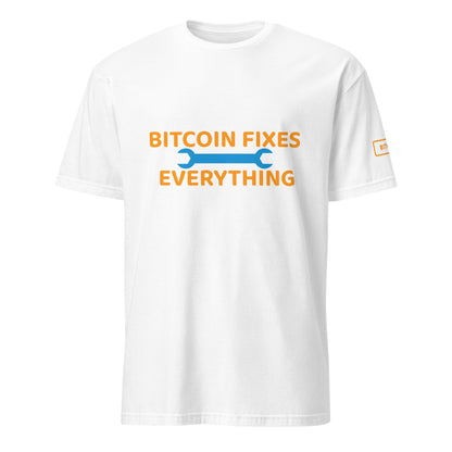 Bitcoin Fixes Everything T - Shirt - UTXO Dreams