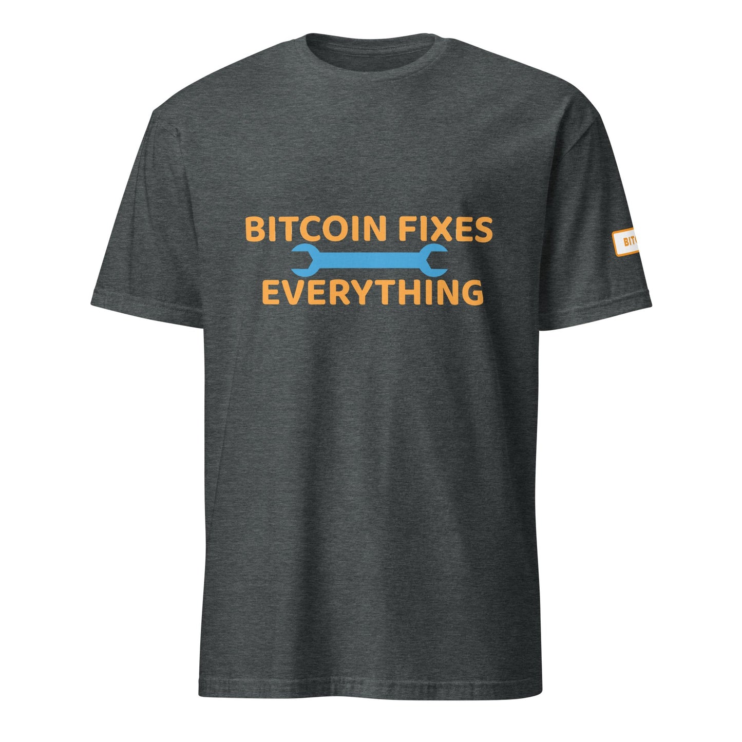 Bitcoin Fixes Everything T - Shirt - UTXO Dreams