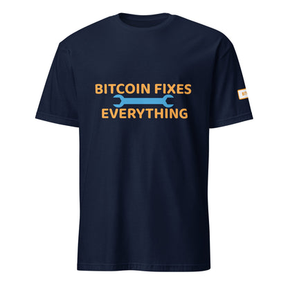 Bitcoin Fixes Everything T - Shirt - UTXO Dreams