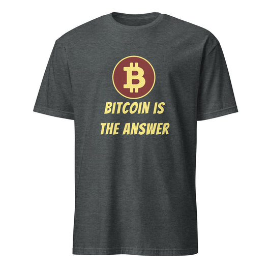 Bitcoin is the Answer T - Shirt - UTXO Dreams