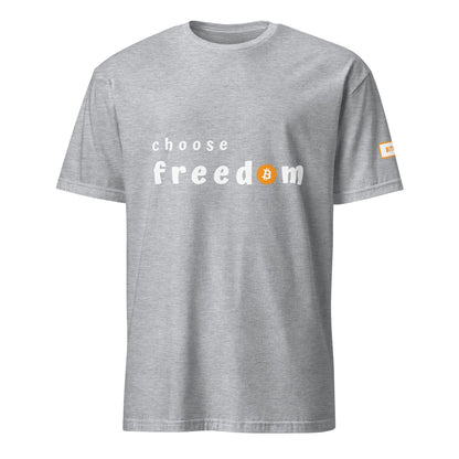 Choose Freedom T - Shirt - UTXO Dreams