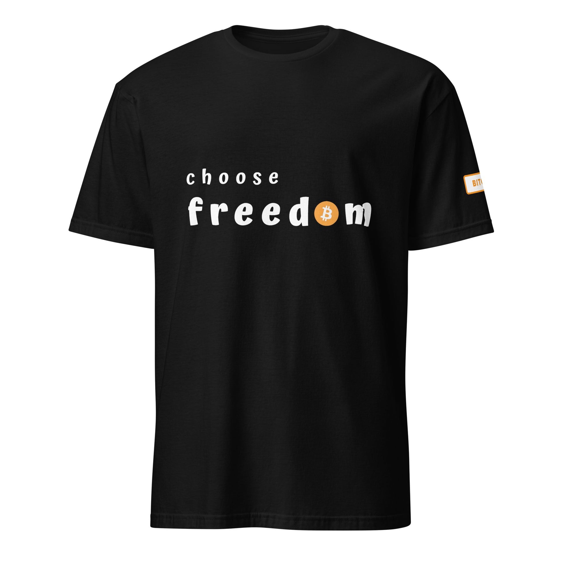 Choose Freedom T - Shirt - UTXO Dreams