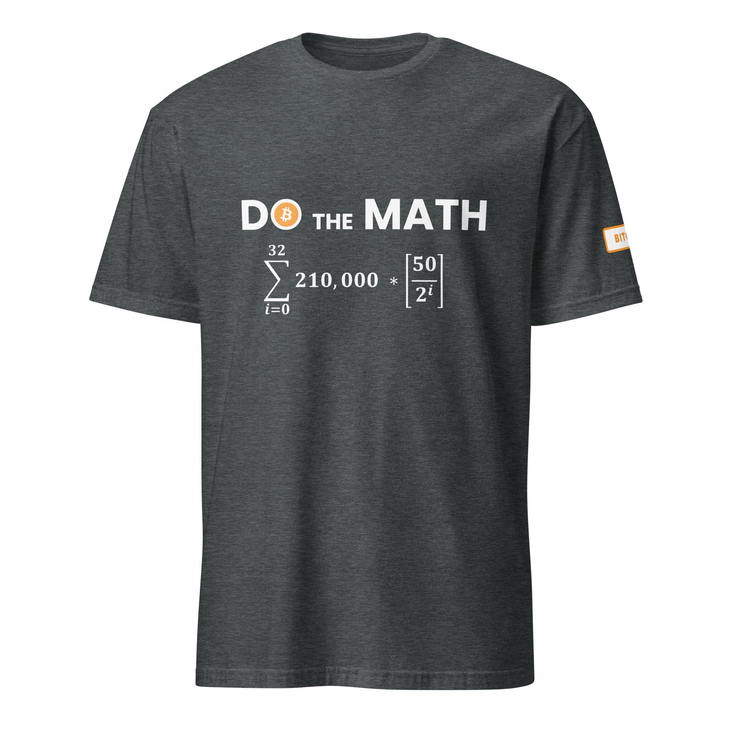 Do The Math T - Shirt - UTXO Dreams