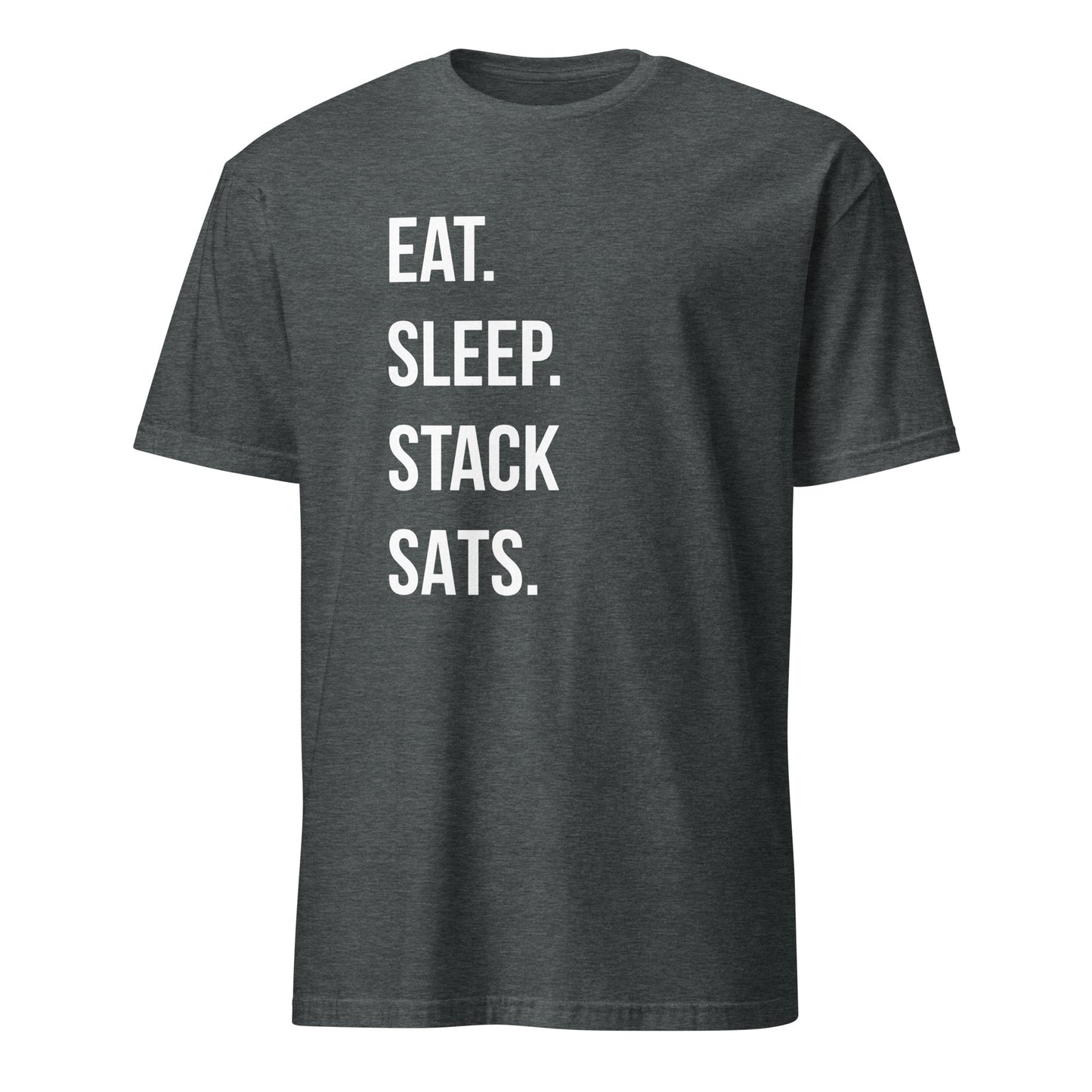 Introducing the "Eat Sleep Stack T-Shirt," a stylish dark gray shirt with bold white capital letters proclaiming "EAT. SLEEP. STACK SATS." It's ideal for Bitcoin enthusiasts in Australia and features a crew neckline and short sleeves, presented against a plain white background.