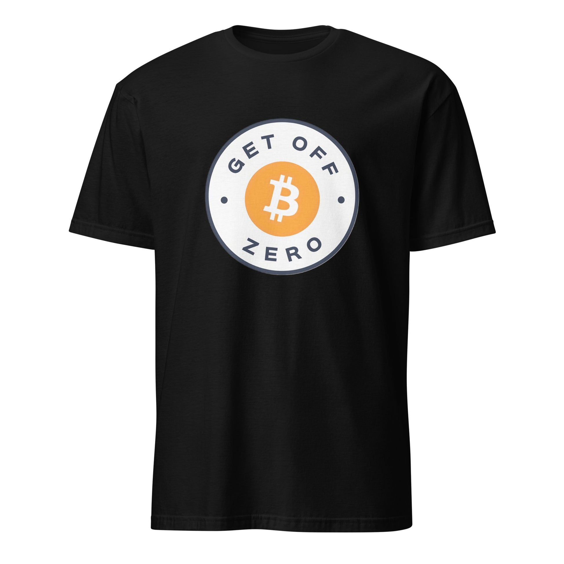 A black Get Off Zero T-Shirt showcases a circular design centered around a Bitcoin symbol. The words "GET OFF" are positioned above the symbol and "ZERO" below, all elegantly enclosed within the circle. Ideal for any Bitcoin enthusiast in Sydney or Melbourne!