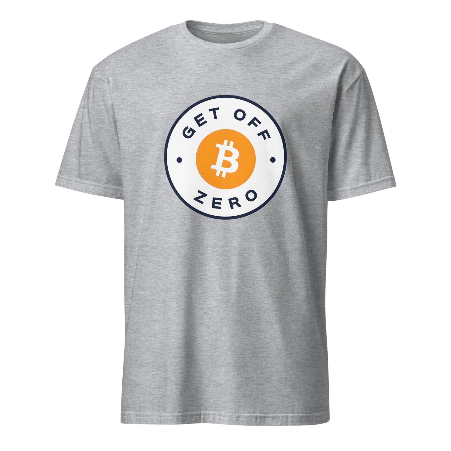 Gray Get Off Zero T-Shirt featuring a circular design with an orange Bitcoin symbol at its center. The phrase "GET OFF ZERO" prominently encircles the emblem, inviting engagement with Bitcoin. This dynamic design is ideal for vibrant cities like Sydney and Brisbane.