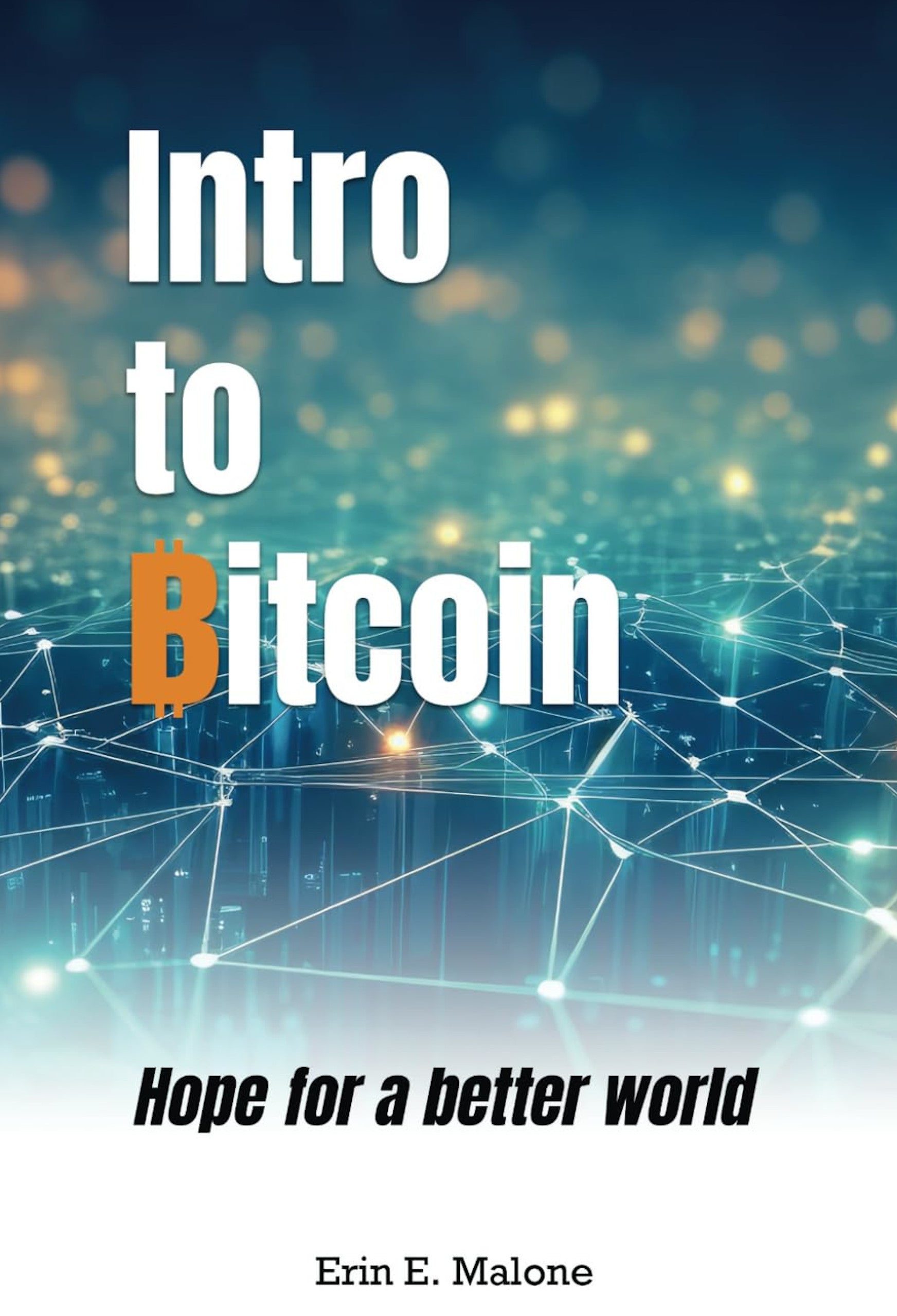 Intro to Bitcoin - UTXO Dreams