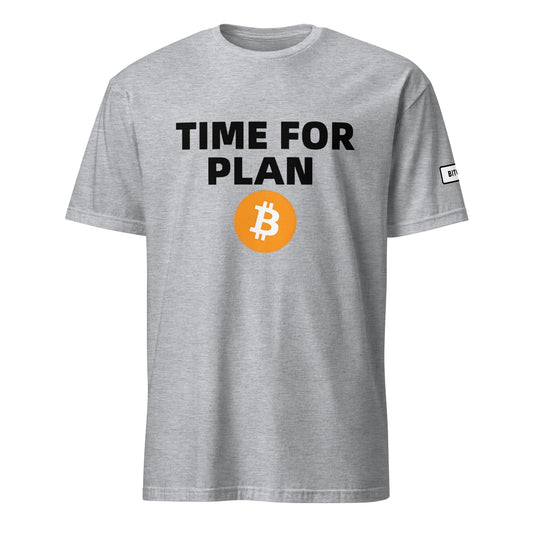 Plan B Unisex T - Shirt - UTXO Dreams