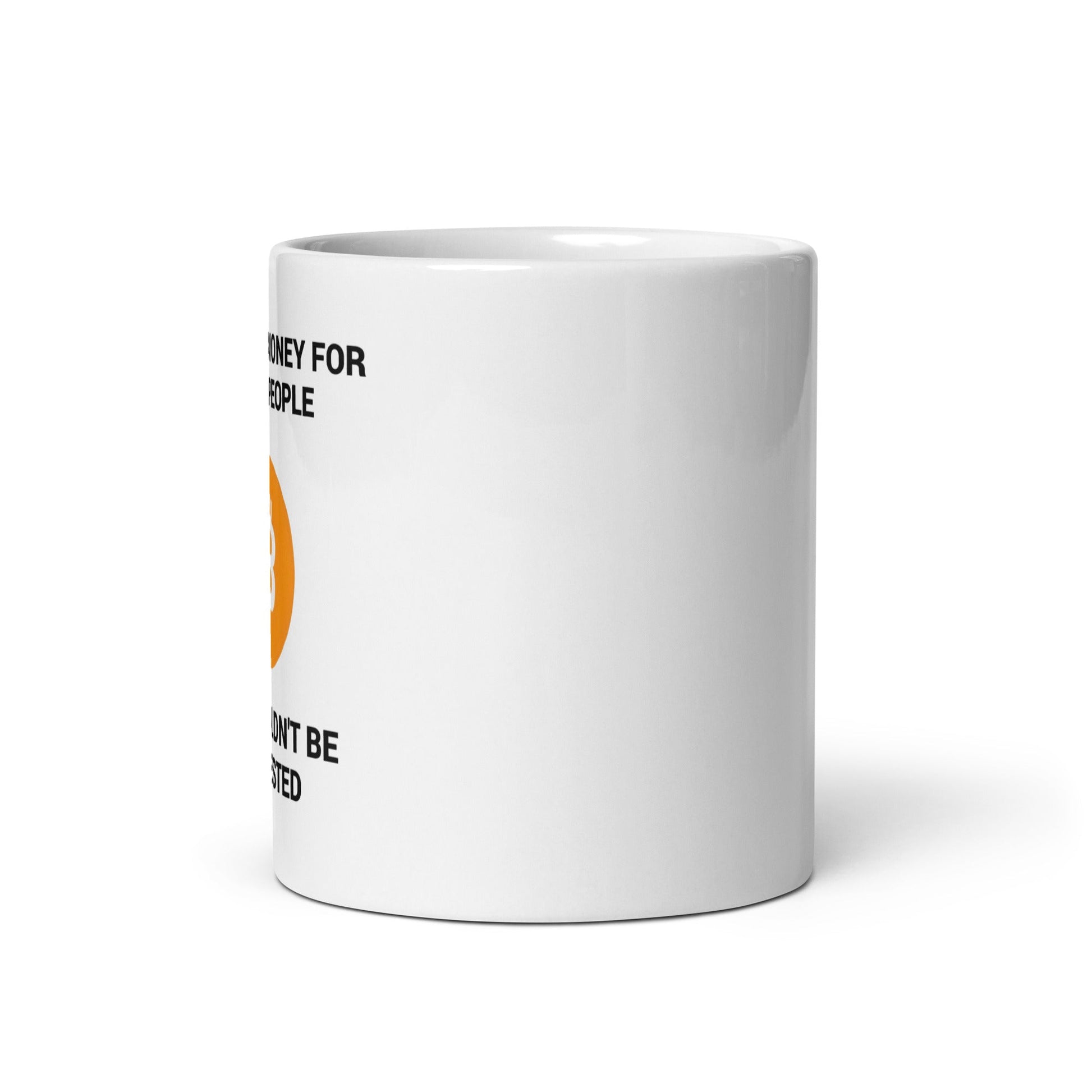 Smart People's Money Mug - UTXO Dreams